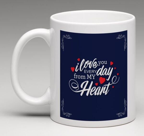Craftgenics I Love You Everyday from My Heart Coffee Mug